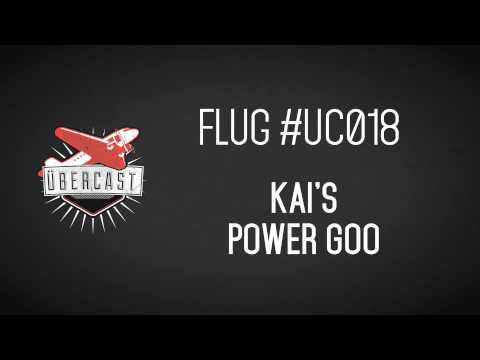 #UC018: Kai's Power Goo
