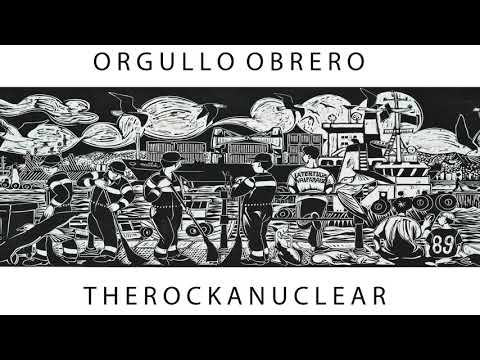 The Rocka - Orgullo Obrero Feat. Nuclear (PROD. X Alex Jhonstone)