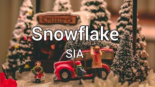 Snowflake - Sia | Lyrics [1 hour]