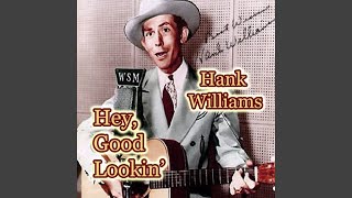 Hey, Good Lookin&#39;