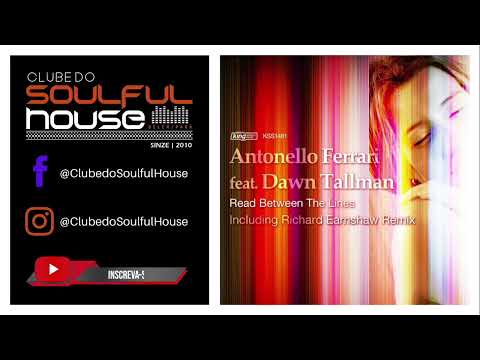Antonello Ferrari Feat. Dawn Tallman - Read Between The Lines (Antonello Ferrari Classic Vocal Mix)