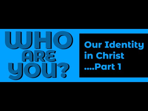 Real Time Faith Lesson 6 (Qtr 1, 2024) - Our Identity in Christ (Part 1)