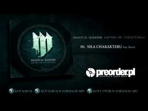 Młody M / Radonis ft. Insert - Siła charakteru
