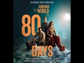 Around The World In 80 Days (Extended)