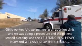911 'We Can't Stop the Bleeding' at Pensacola Abortion Mill