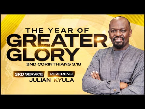 Ruach Tabernacle | THE YEAR OF GREATER GLORY-3 | Julian Kyula | 3rd Service