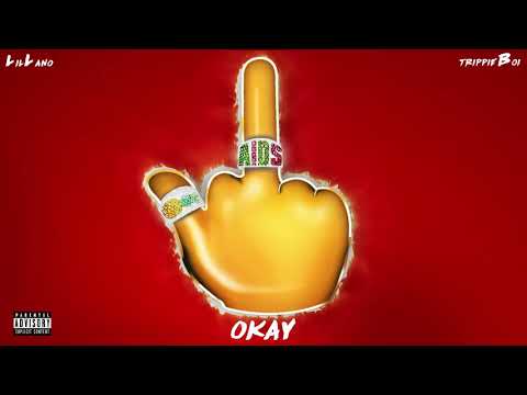 Lil Lano feat. Trippie Boi - OKAY (prod. by Young Taylor)