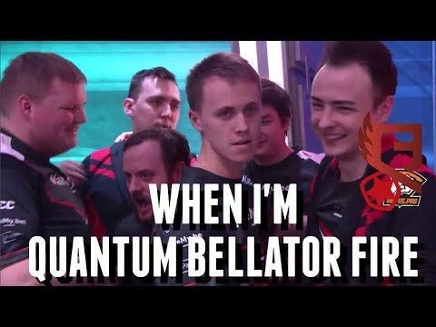 When I'm Quantum Bellator Fire (ELEAGUE Boston 2018 Major)