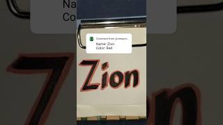 Hello Zion 👋🥰 #youtubeshorts  #shorts #fyp #foryou #lettering #art #names