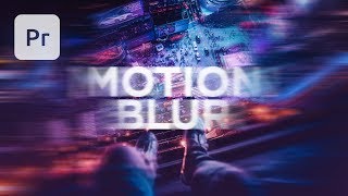 Motion Blur Effect in Premiere Pro Tutorial