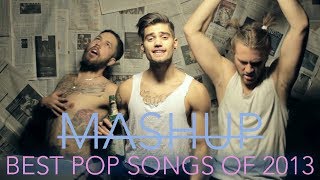 BEST POP SONGS OF 2013 MASH UP! - Rajiv Dhall &amp; TwentyForSeven