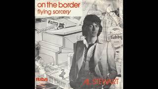 Al Stewart - On the Border (Torisutan Extended)