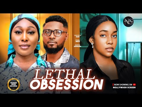 LETHAL OBSESSION (EMEM INWANG, PEARL WAT & MAURICE SAM)| NIGERIAN MOVIES 2026 | LATEST FULL MOVIES