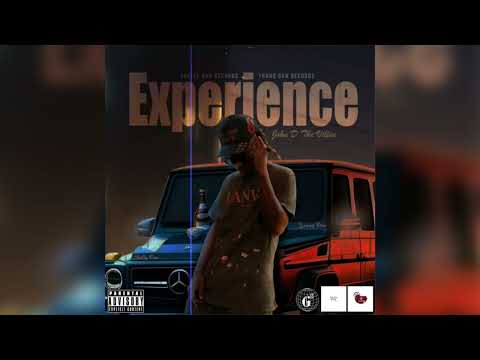 John D The Villin - Experience (Official Audio)