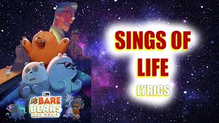 Sings Of Life - Charlie Party & Theestorms (LYRICS) (From We Bare Bears The Movie)