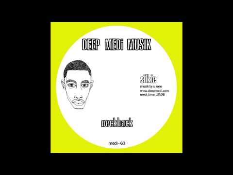 Silkie - Neckback [DEEP MEDi Musik]