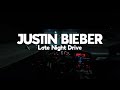 Justin Bieber Playlist Mix Come Drive With Me
