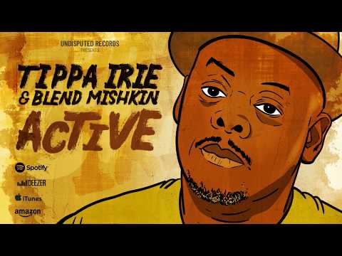 Tippa Irie & Blend Mishkin - Active