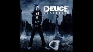 Deuce feat Skee Lo-Now You See My Life