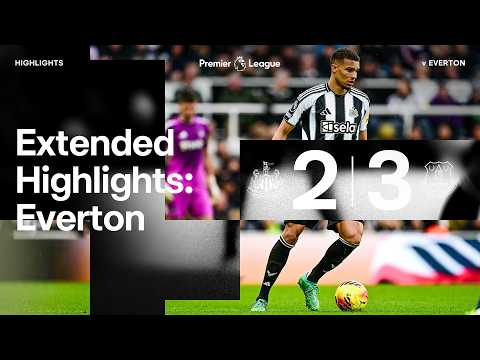 Newcastle United 2 Everton 3 | EXTENDED Premier League Highlights