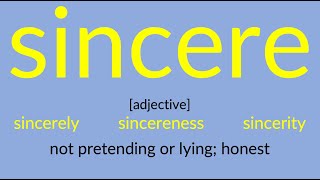 sincere