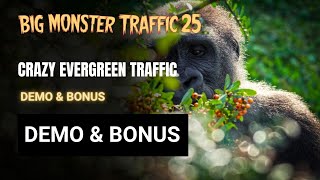 Big Monster Traffic 25™ - Big Monster Traffic 25™ Review + Demo + $25K Bonus | Big Monster Traffic