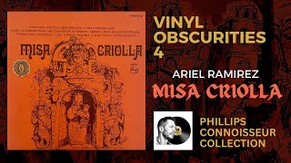 Ariel Ramirez Misa Criolla - Los Fronterizos - Vinyl Obscurities Vol 4