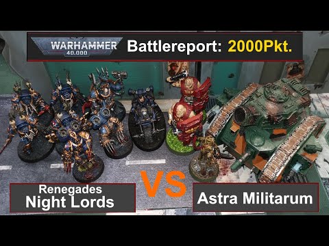 Warhammer 40k Battlereport: Night Lords vs. Astra Militarum 2000Pkt. 10.Edi deutsch