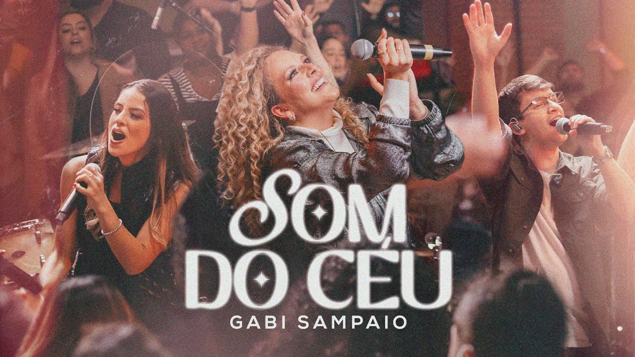 Som Do Céu (Clipe Oficial) | Gabi Sampaio, Som Do Céu, Thays Oliveira
