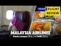 Malaysia Airlines Review: Flight MH190 from Kuala Lumpur to Delhi Malaysia Airlines Review: Flight MH190 from Kuala Lumpur to Delhi
