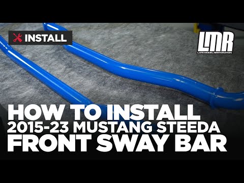 2015-2023 Mustang Steeda Front Sway Bar - Review & Install