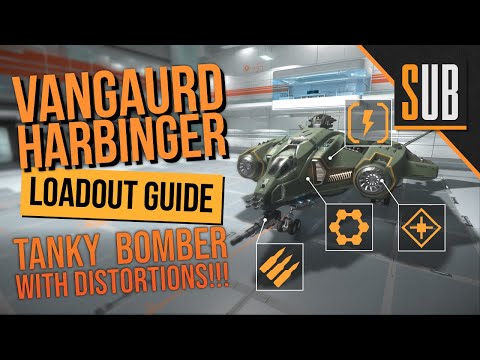 Aegis Vanguard Harbinger | A Star Citizen's Loadout Guide | Alpha 3.11