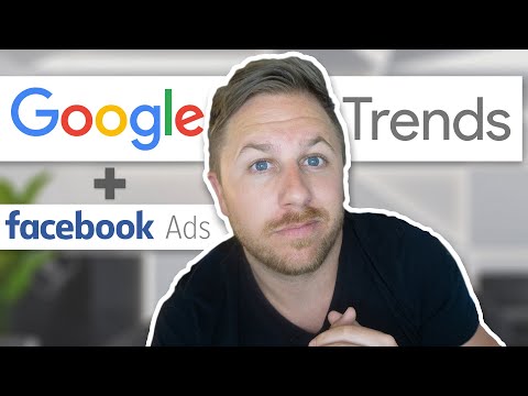 Find The Right Customers Using Google Trends And Facebook ADs |  The Perfect Audience For Your Ads