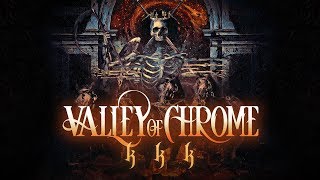 Valley of Chrome - KKK