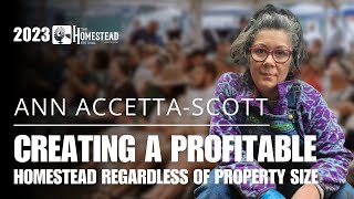 Ann Accetta-Scott: Creating a Profitable Homestead Regardless of Property Size (2023)