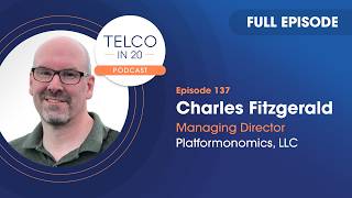Telco in 20 Ep #137: Hyperscalers' $2T bet (Charles Fitzgerald)