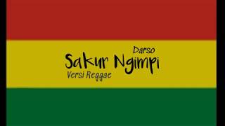Download lagu Sakur Ngimpi Versi Reggae mp3