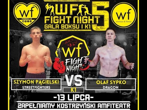 WF FIGHT NIGHT 5 - Szymon Pągielski vs Olaf Sypko