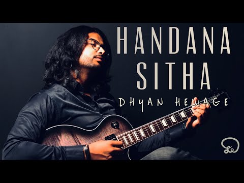 DHYAN HEWAGE | හඬනා සිත | Handana Sitha