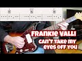 Can't Take My Eyes Off You - Frankie Valli  (guitar cover)