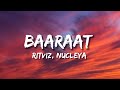 Baaraat (Lyrics) | Ritviz | Anvita Bharti | Nucleya |