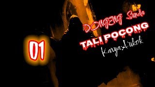Download lagu DONGENG SUNDA TALI POCONG PART-01 mp3 Download lagu DONGENG SUNDA TALI POCONG PART-01 mp3
