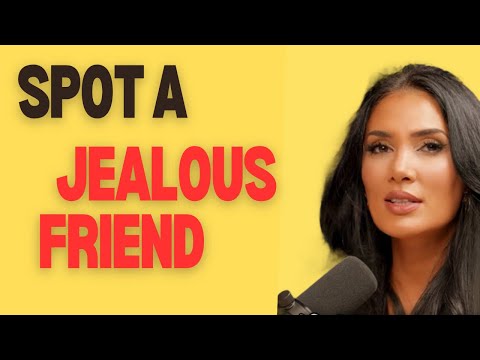 Jealous friends