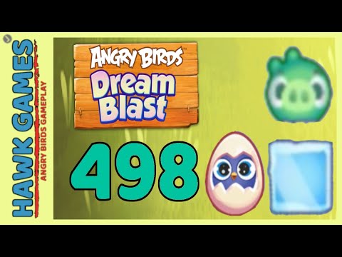 Angry Birds Dream Blast Level 498 - Walkthrough, No Boosters