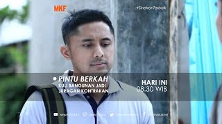 Download lagu PINTU BERKAH - KULI BANGUNAN JADI JURAGAN KONTRAKAN mp3 Download lagu PINTU BERKAH - KULI BANGUNAN JADI JURAGAN KONTRAKAN mp3