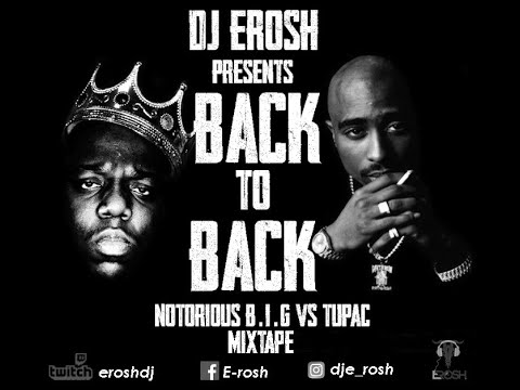 biggie vs 2pac BACK2BACK MIXTAPE