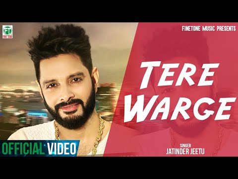 Tere Varge | Jatinder Jeetu | (Official Video) | Latest Punjabi Songs 2016 | Finetone