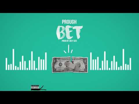Prough - Bet Prod by Joey Dzo