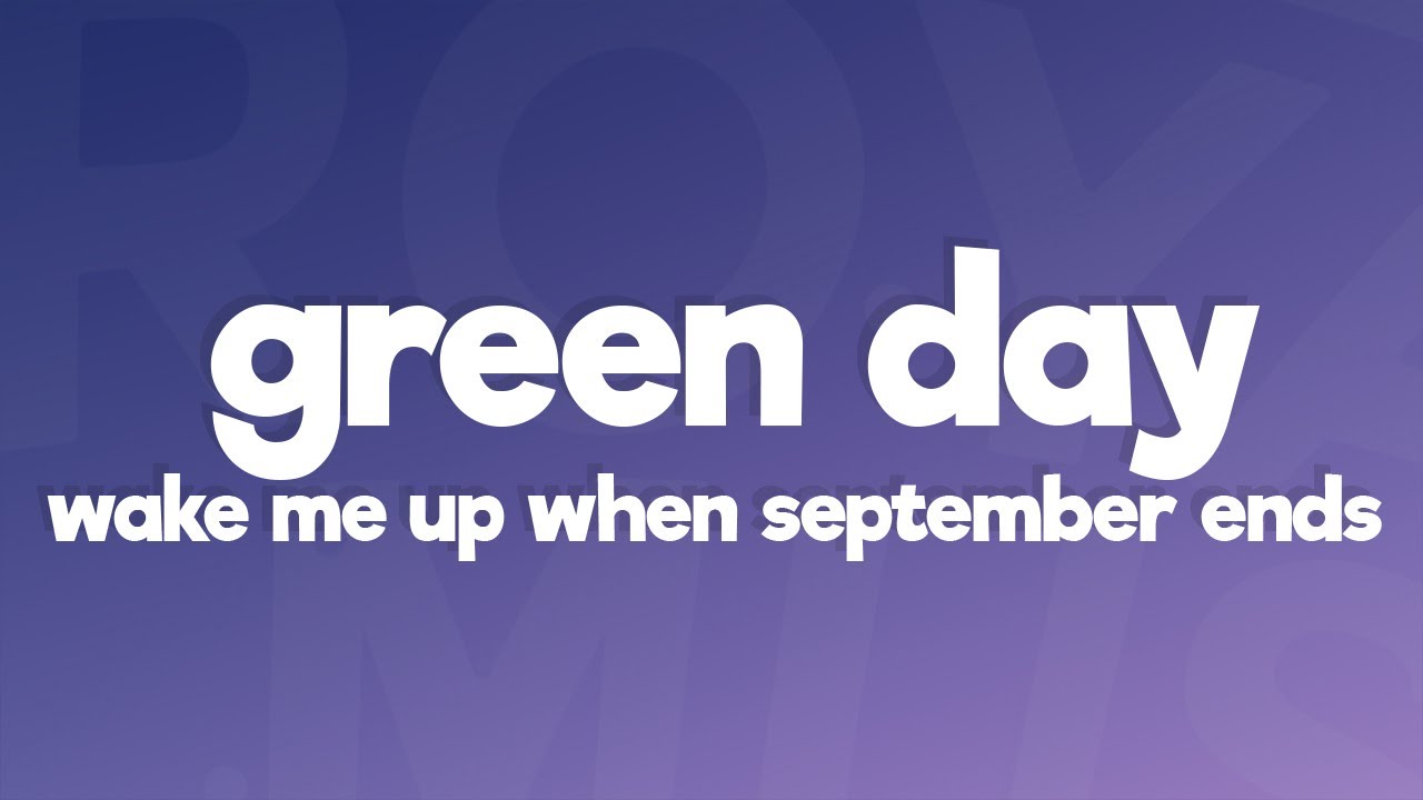 Green Day - Wake Me up When September Ends (Lyrics)