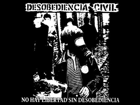 DESOBEDIENCIA CIVIL - NO HAY LIBERTAD SIN DESOBEDIENCIA - MEXICO 2001 - FULL ALBUM - STREET PUNK OI!